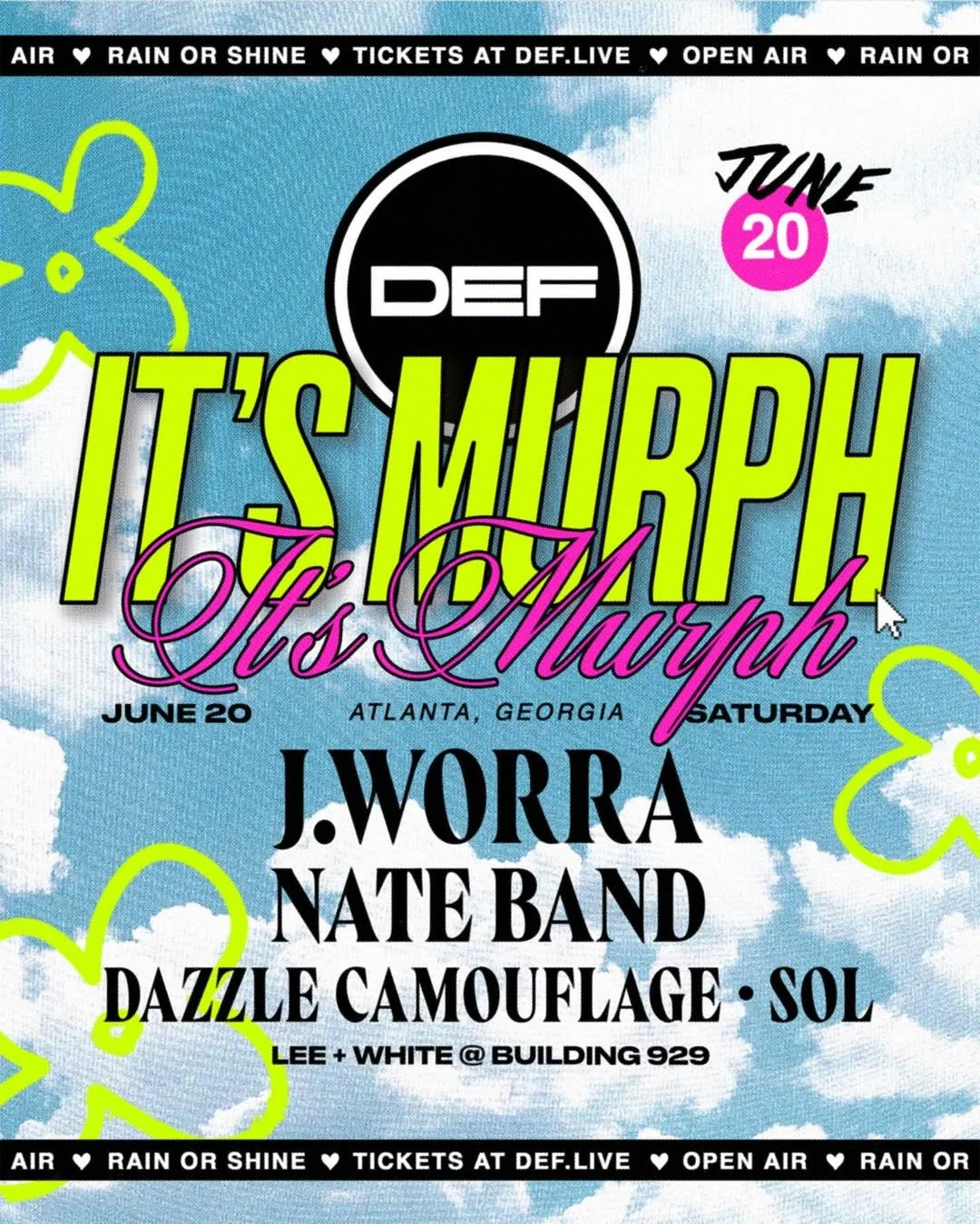 DEF: It's Murph, J. Worra, Nate Bend at Lee + White Saturday, Jun